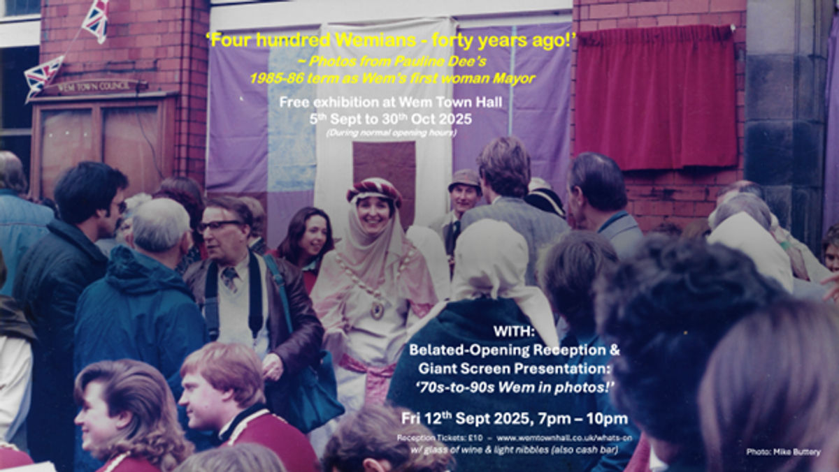 400 Wemians – 40 Years Ago: Wem Town Hall hosts special presentation evening and free exhibition
