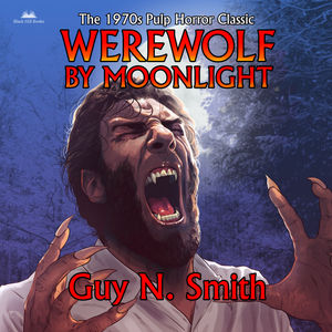 Werewolf by Moonlight, Guy N. Smith's first published novel (New English Library, 1974)