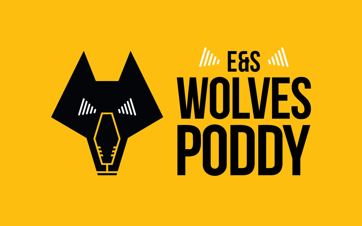 E&S Wolves podcast: Episode 407 - Vitor axed - what next for Wolves?