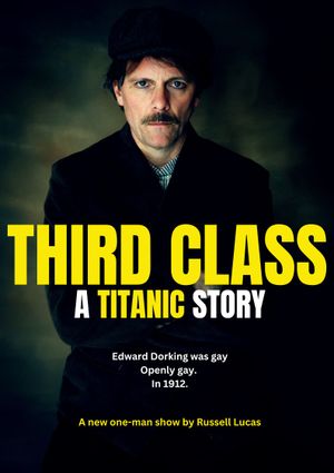 Third Class: not the story you know.