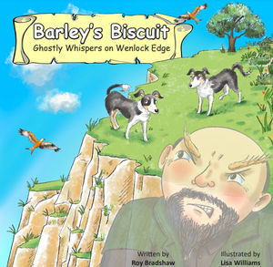 Barley's Biscuit - Ghostly Whispers on Wenlock Edge