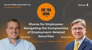 Supporting image for story: Jerroms Miller Specialist Tax Presents: Employment-Related Securities Podcast