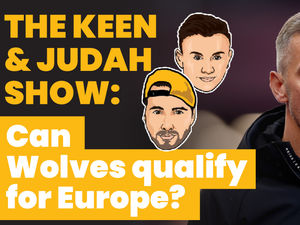 Supporting image for story: WATCH FOR FREE: The Keen & Judah show - Can Wolves qualify for Europe?

