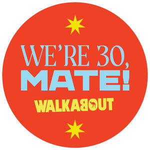 Walkabout turn 30