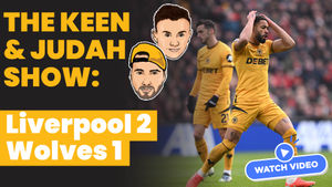 Supporting image for story: Keen & Judah Show: Three up and three down vs Liverpool