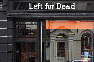 Left For Dead in Wyle Cop, Shrewsbury