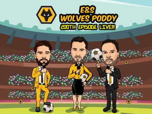 Supporting image for story: Wolves Poddy 200th episode for charity - WATCH & LISTEN