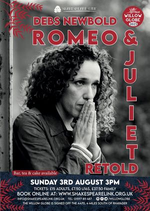 Debs Newbold will also perform Romeo and Juliet Retold on Sunday, August 3