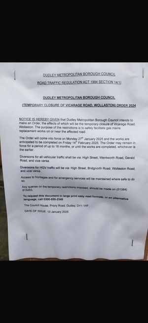 Vicarage Road, Wollaston will be closed as of Monday for gas main works