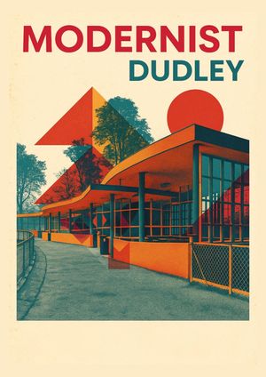 Modernist Dudley
