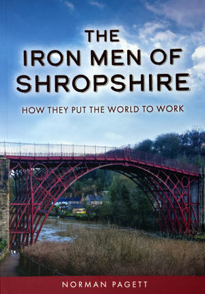 The Iron Men of Shropshire.