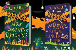 WARNING: May Contain Dragons and WARNING: Magic Can Be Dangerous! by B. Ware