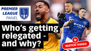 Supporting image for story: Premier League Panel: Which teams are getting relegated - and why?