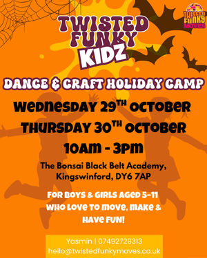 Twisted Funky Kidz Dance & Craft Holiday Camp, October in Kingswinford