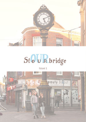 Our Stourbridge issue 1