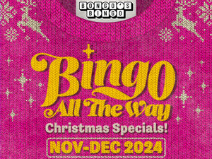 Supporting image for story: Bongo's Bingo presents: Bingo All The Way this festive season at The Buttermarket