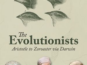 Supporting image for story: The Evolutionists: Aristotle to Zoroaster via Darwin