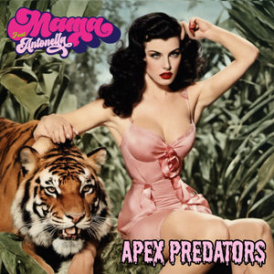 Apex Predators, MAMA ft. Antonella's debut album