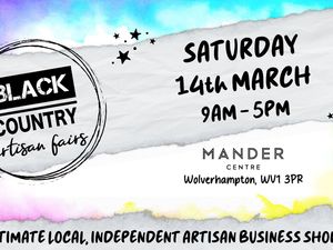 Supporting image for story: Black Country Artisan Market at Mander Centre, Saturday 14th March!