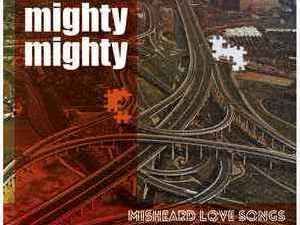 Supporting image for story: Mighty, Mighty, Misheard Love Songs - album review