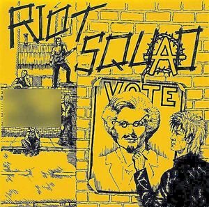 This Riot Squad single featured an image of Margaret Thatcher