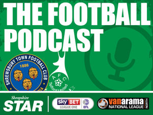 Supporting image for story: Shropshire Football Podcast - Episode five: Chippies, Chorley and Checkatrade fun!