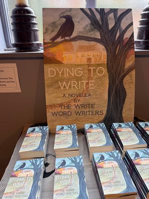 The Book "Dying to Write" a novella by The Write Word Writers.