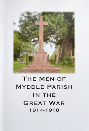 The new book honouring the heroes of Myddle parish.