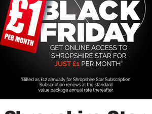 Supporting image for story: Black Friday deal: Get a full year of Shropshire Star Plus for just £1 a month in our unmissable offer